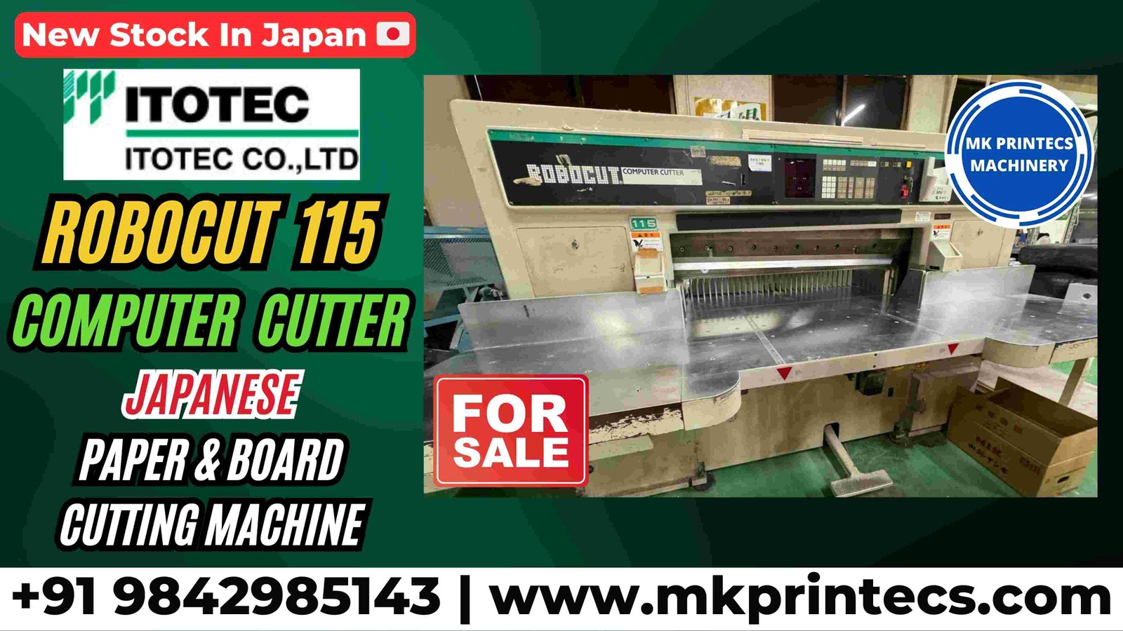 ITOH ROBOCUT 115 COMPUTER CUTTER FOR SALE | JAPANESE PAPER & BOARD CUTTING MACHINE | MK PRINTECS MACHINERY | +91 9842985143